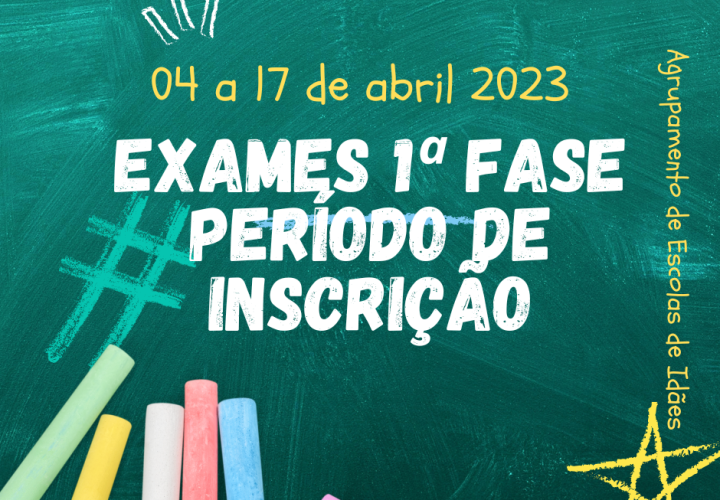 Período de inscrição - Exames - 1.ª Fase